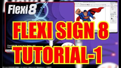 A Tutorial for FlexiSign .